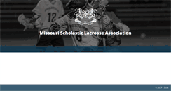 Desktop Screenshot of missourischolasticlacrosseassociation.com